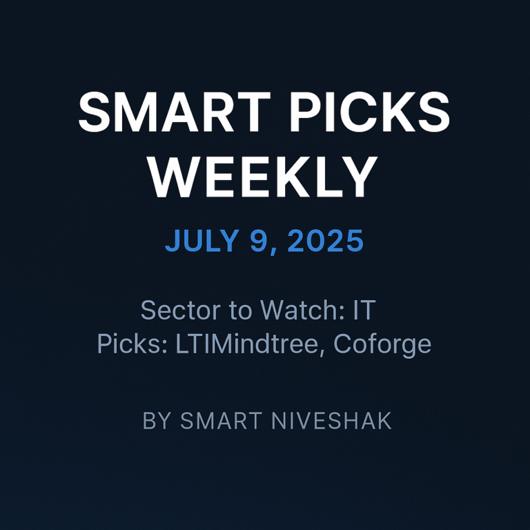 Smart Picks – Weekly Snapshot (9 July 2025)
